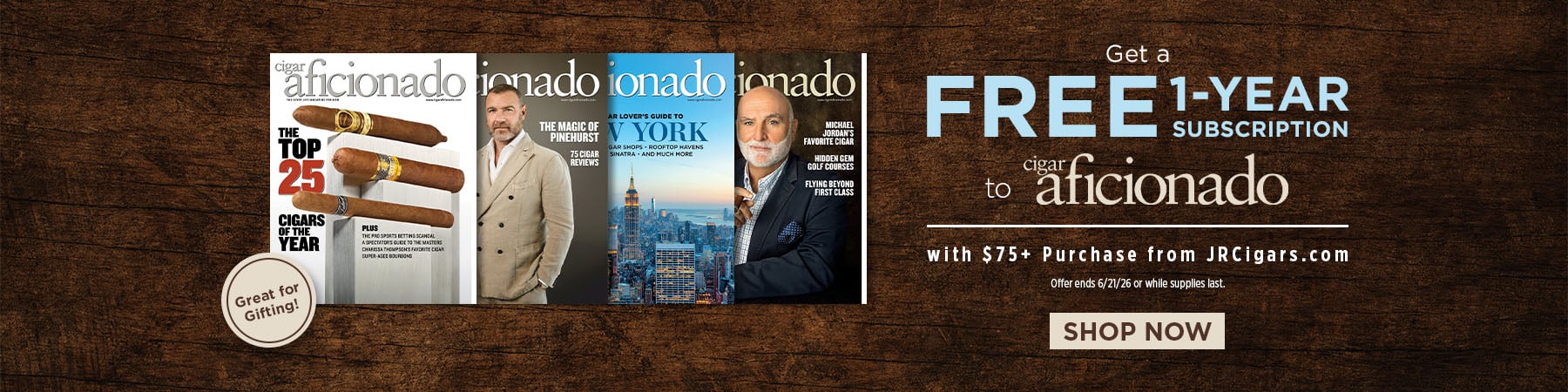 Get a Free cigar aficionado 1-year subscription with a $75+ JR purchase
